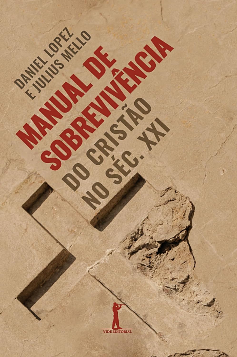 Manual de sobrevivência do cristão no séc. XXI